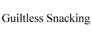 GUILTLESS SNACKING