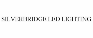 SILVERBRIDGE LED LIGHTING