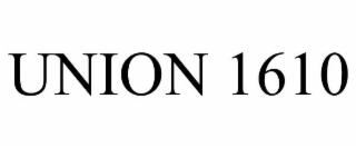 UNION 1610