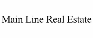 MAIN LINE REAL ESTATE
