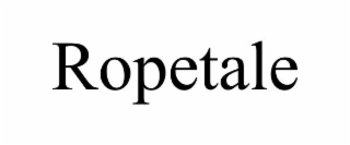 ROPETALE