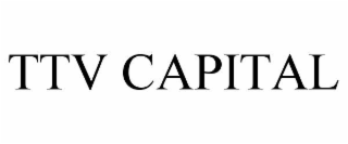 TTV CAPITAL