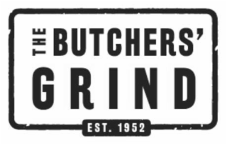 THE BUTCHERS' GRIND EST. 1952