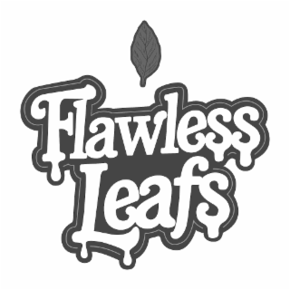 FLAWLESS LEAFS