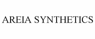 AREIA SYNTHETICS