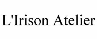 L'IRISON ATELIER