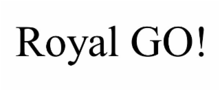ROYAL GO!