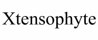 XTENSOPHYTE