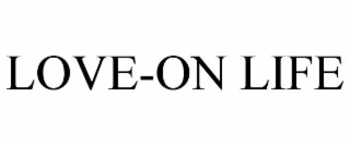 LOVE-ON LIFE