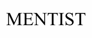 MENTIST