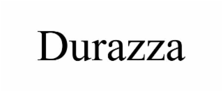 DURAZZA
