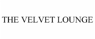 THE VELVET LOUNGE