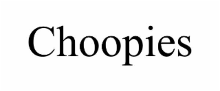 CHOOPIES