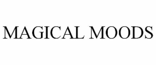 MAGICAL MOODS
