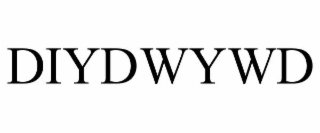 DIYDWYWD