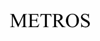 METROS