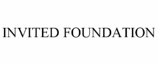 INVITED FOUNDATION