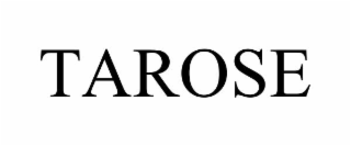 TAROSE