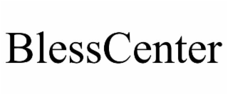BLESSCENTER