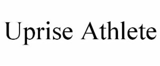 UPRISE ATHLETE