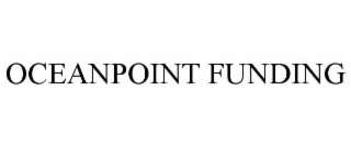 OCEANPOINT FUNDING