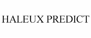 HALEUX PREDICT