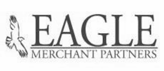 EAGLE MERCHANT PARTNERS