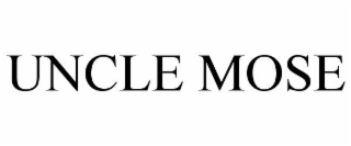 UNCLE MOSE