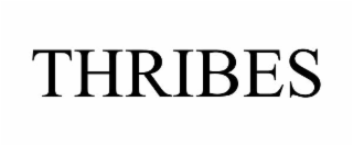 THRIBES