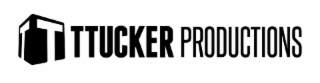 TTUCKER PRODUCTIONS