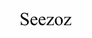 SEEZOZ