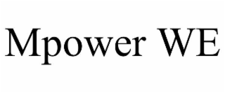 MPOWER WE