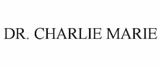 DR. CHARLIE MARIE