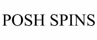 POSH SPINS