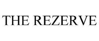 THE REZERVE