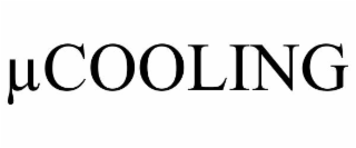 ΜCOOLING