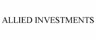 ALLIED INVESTMENTS