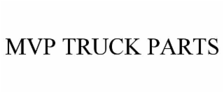 MVP TRUCK PARTS