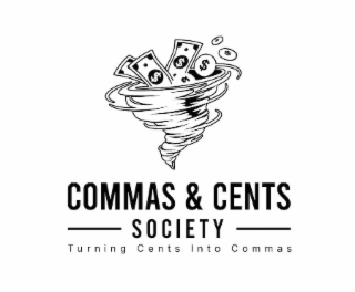 COMMAS & CENTS SOCIETY TURNING CENTS INTO COMMAS