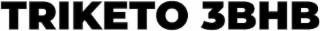 TRIKETO 3BHB
