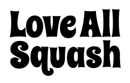 LOVE ALL SQUASH