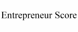 ENTREPRENEUR SCORE
