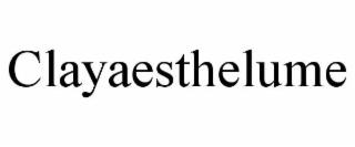 CLAYAESTHELUME