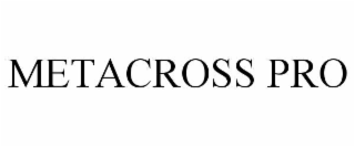 METACROSS PRO