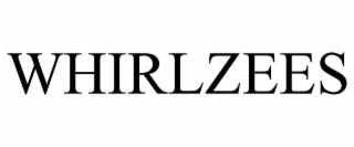 WHIRLZEES
