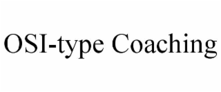 OSI-TYPE COACHING