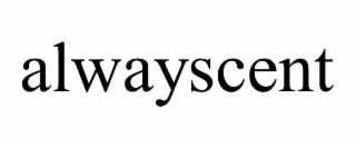ALWAYSCENT