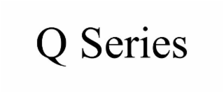 Q SERIES
