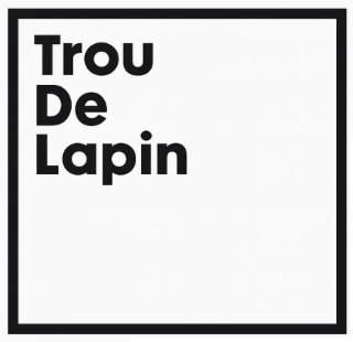 TROU DE LAPIN