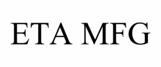 ETA MFG